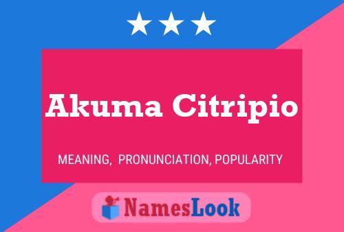 Póster del nombre Akuma Citripio