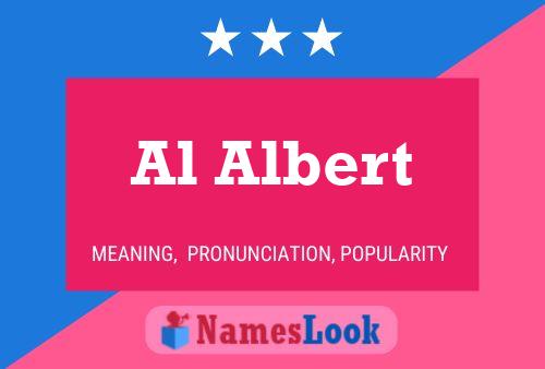 Póster del nombre Al Albert