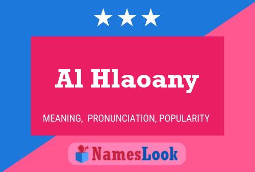 Póster del nombre Al Hlaoany