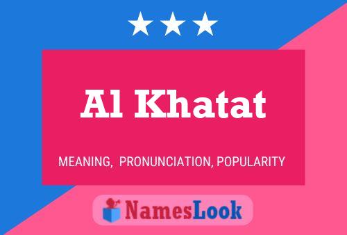 Póster del nombre Al Khatat