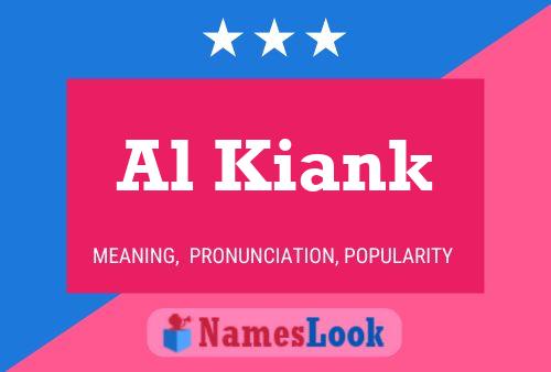 Póster del nombre Al Kiank