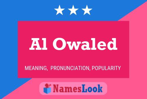 Póster del nombre Al Owaled