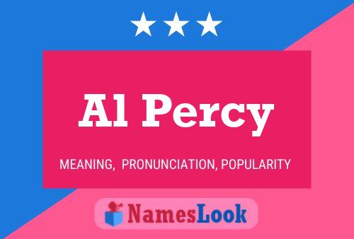 Póster del nombre Al Percy