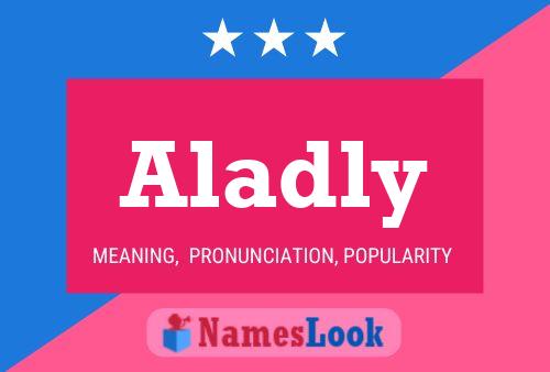 Póster del nombre Aladly