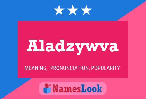 Póster del nombre Aladzywva