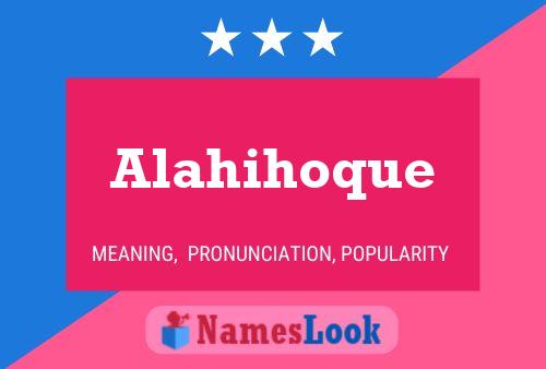 Póster del nombre Alahihoque