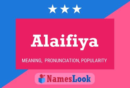 Póster del nombre Alaifiya