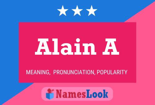 Póster del nombre Alain A