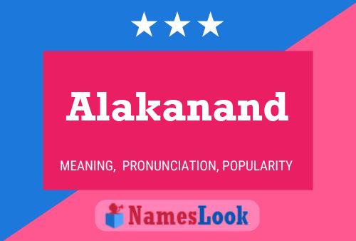 Póster del nombre Alakanand