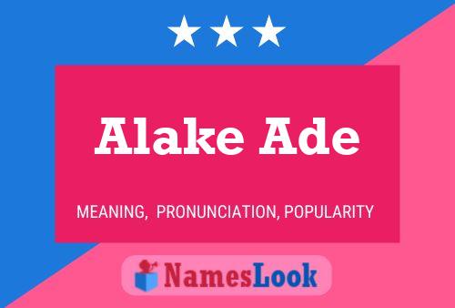 Póster del nombre Alake Ade