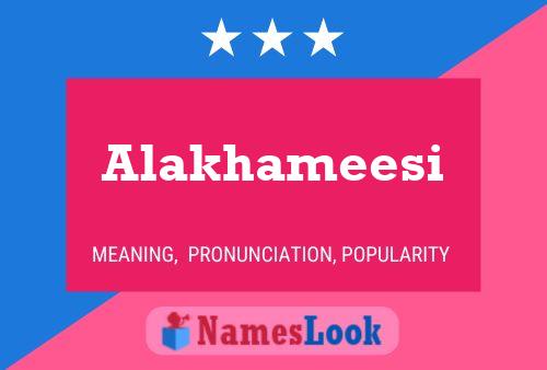 Póster del nombre Alakhameesi