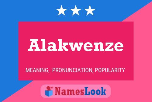 Póster del nombre Alakwenze