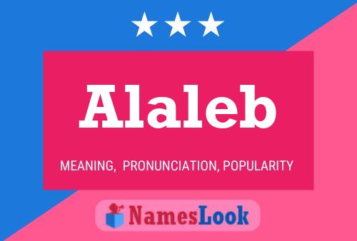 Póster del nombre Alaleb