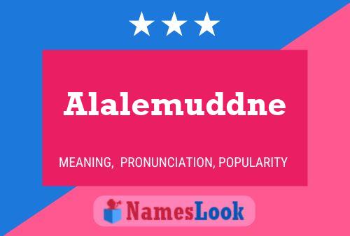 Póster del nombre Alalemuddne