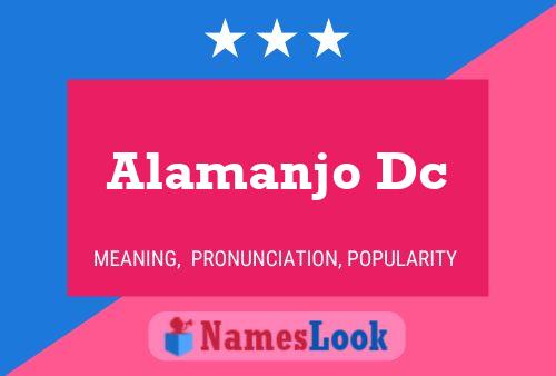 Póster del nombre Alamanjo Dc