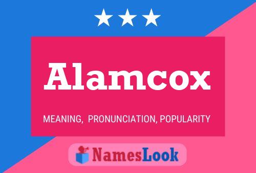 Póster del nombre Alamcox