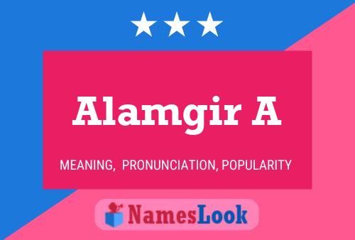 Póster del nombre Alamgir A