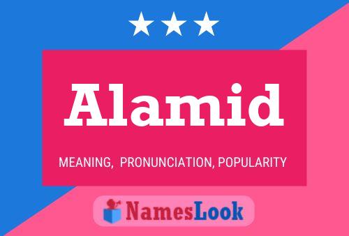 Póster del nombre Alamid