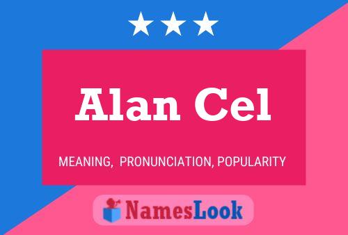 Póster del nombre Alan Cel