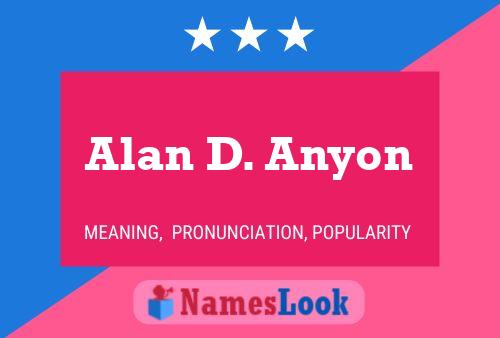 Póster del nombre Alan D. Anyon