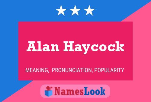 Póster del nombre Alan Haycock