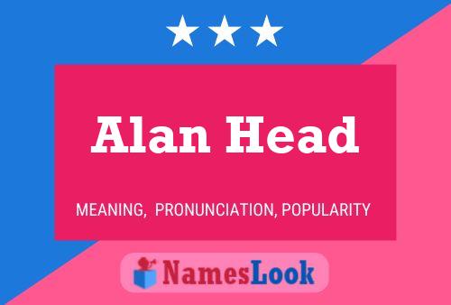 Póster del nombre Alan Head