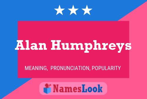 Póster del nombre Alan Humphreys