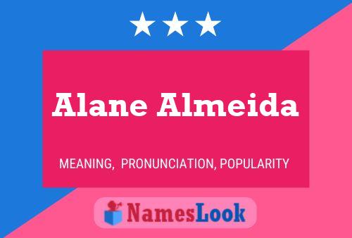 Póster del nombre Alane Almeida