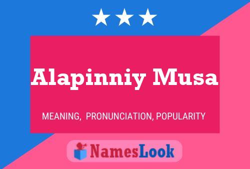 Póster del nombre Alapinniy Musa