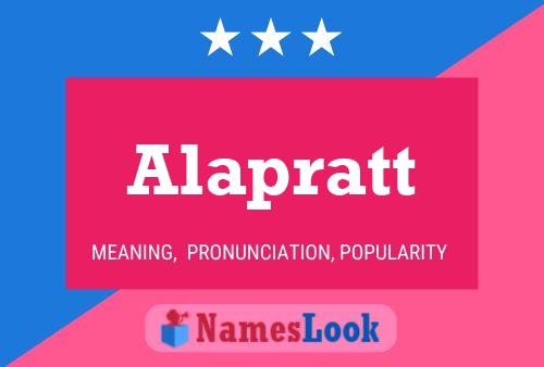 Póster del nombre Alapratt