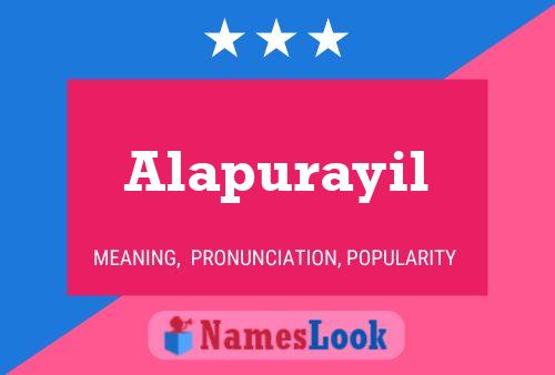 Póster del nombre Alapurayil