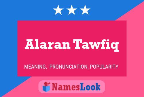 Póster del nombre Alaran Tawfiq