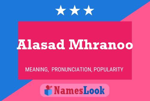 Póster del nombre Alasad Mhranoo