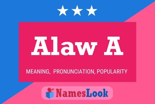 Póster del nombre Alaw A