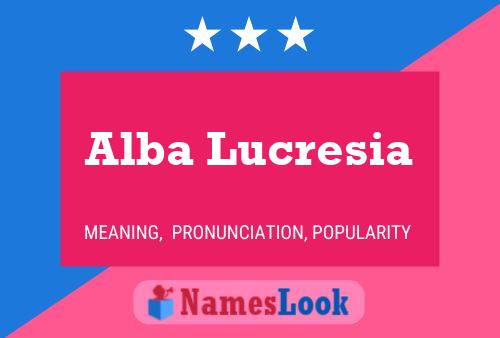 Póster del nombre Alba Lucresia