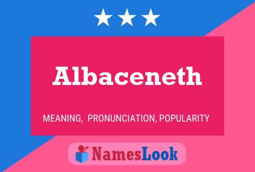 Póster del nombre Albaceneth