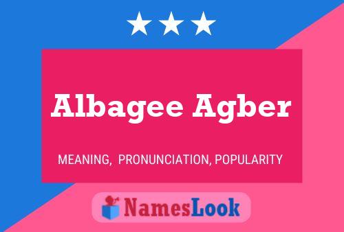 Póster del nombre Albagee Agber