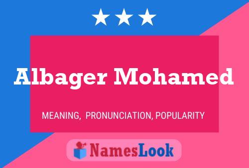 Póster del nombre Albager Mohamed