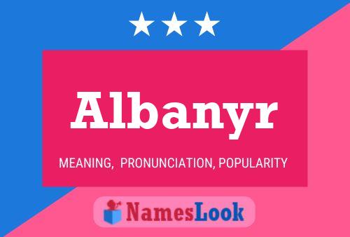 Póster del nombre Albanyr