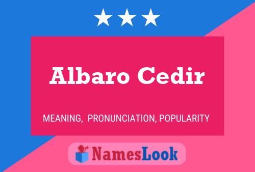 Póster del nombre Albaro Cedir