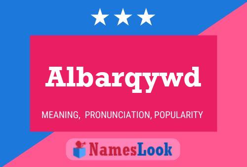 Póster del nombre Albarqywd