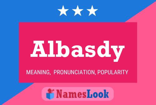 Póster del nombre Albasdy