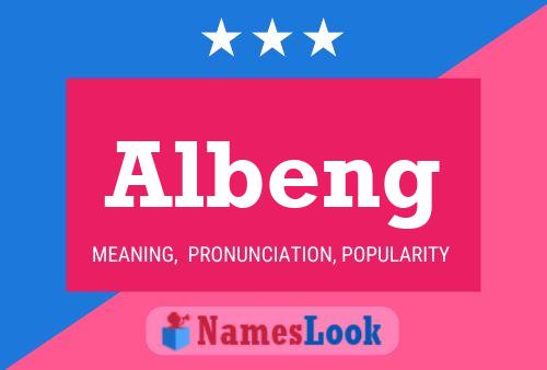 Póster del nombre Albeng