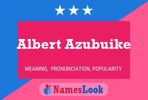 Póster del nombre Albert Azubuike