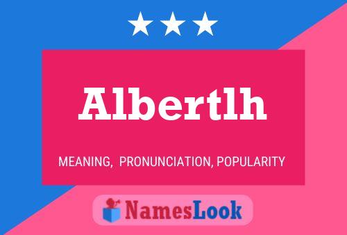 Póster del nombre Albertlh