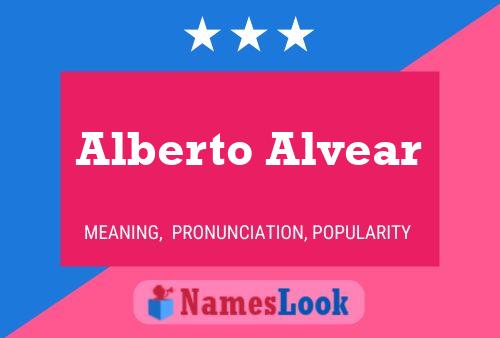 Póster del nombre Alberto Alvear