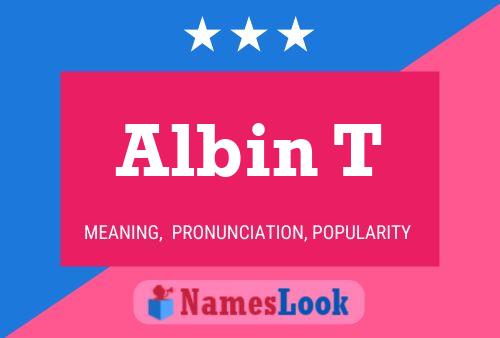 Póster del nombre Albin T