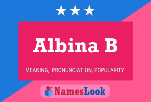 Póster del nombre Albina B