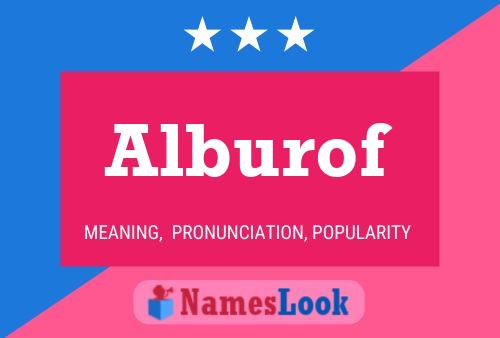 Póster del nombre Alburof