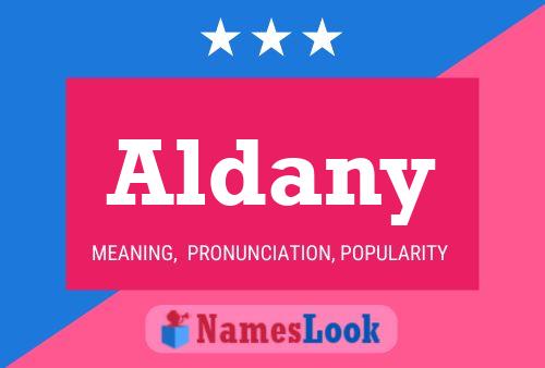 Póster del nombre Aldany